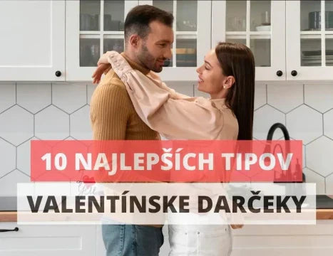 Najlepšie valentínske darčeky 10 perfektných tipov