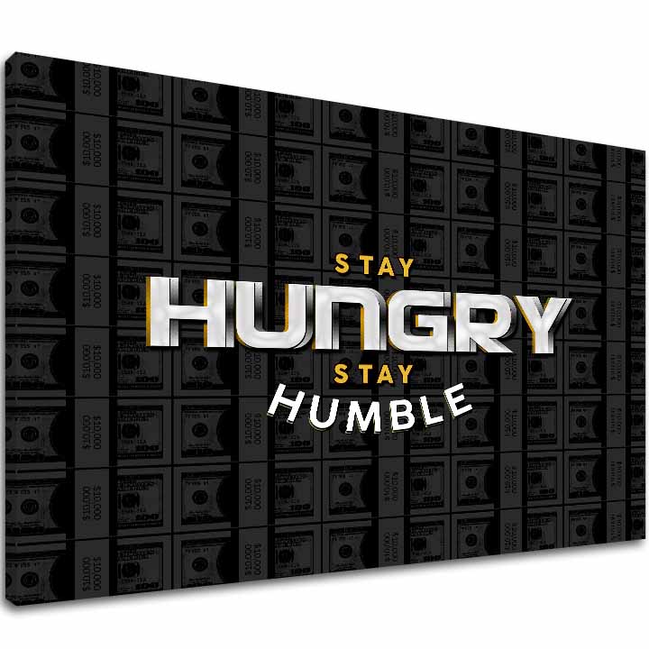 Η εικόνα στον καμβά Stay Hungry, Stay Humble - Motivation Quote - εικόνα 2