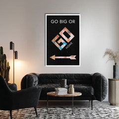 Εικόνα σε καμβά GO BIG OR GO HOME - Κινητήρια εικόνα