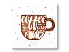 Τοιχογραφία με κείμενο Coffee on my mind