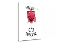 Wall art με κείμενο Save water - Drink Wine