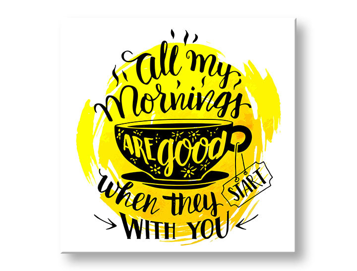 Τοιχογραφία με κείμενο All my mornings
