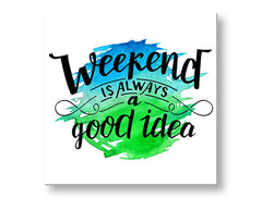 Τοιχογραφία με κείμενο Weekend